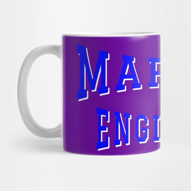 Marine Engineer in Blue Color Text by The Black Panther